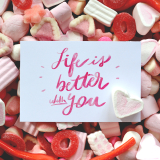 Box bonbons - Life is better with you - Carte